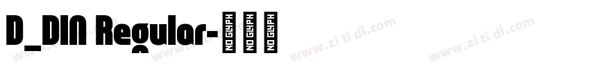 D_DIN Regular字体转换